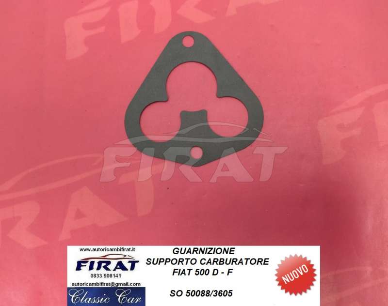 GUARNIZIONE SUPPORTO CARBURATORE FIAT 500 (50088/3605)